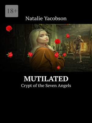 cover image of Mutilated. Crypt of the Seven Angels